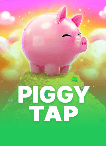 Piggy Tap