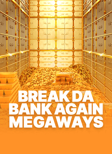 Break Da Bank Again MegaWays