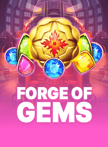 Forge of Gems